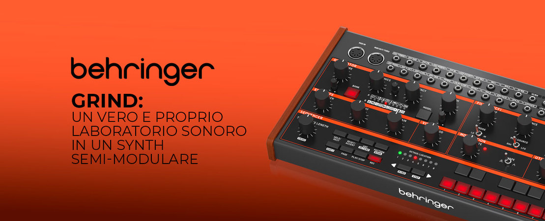 Behringer Grind: un Vero e Proprio Laboratorio Sonoro in un Synth Semi-Modulare