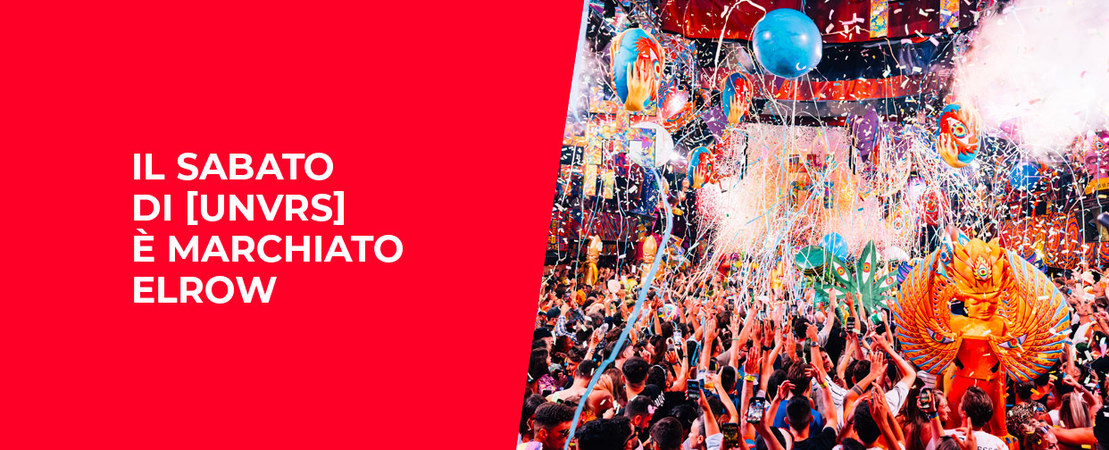 Il Sabato di [UNVRS] � Marchiato Elrow