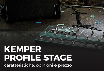 Kemper Profiler Stage: caratteristiche, opinioni e prezzo