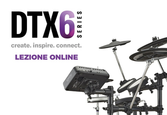 Lezione gratuita online su nuova serie Yamaha DTX6