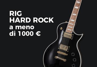 Rig Hard Rock a meno di 1000 �: Les Paul, testata valvolare e pedali