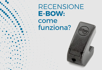 E-bow: l�archetto elettronico per chitarra. Come funziona?�