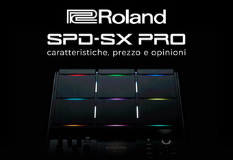 Roland SPD-SX Pro: Caratteristiche, Prezzo e Opinioni� 