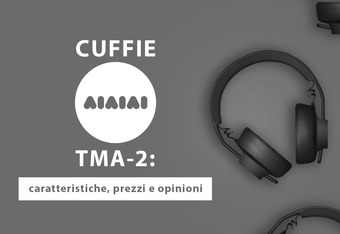 Cuffie AIAIAI TMA-2: Caratteristiche, Prezzi e Opinioni 