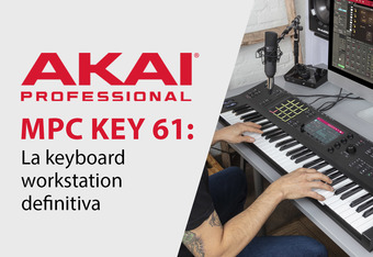Akai Professional Mpc Key 61: La Keyboard Workstation Definitiva