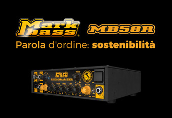 Markbass Mb58, Parola D'ordine: Sostenibilit�