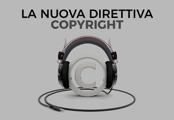 La Nuova Direttiva Copyright: Cosa Cambia per i Musicisti?