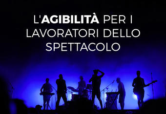 L'Agibilit� per i Lavoratori dello Spettacolo 