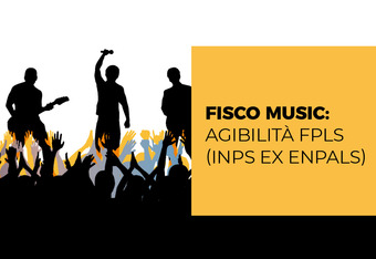 Fisco Music: Agibilit� FPLS (INPS EX ENPALS)