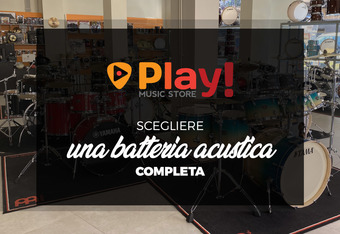 Scegliere una Batteria Acustica Completa