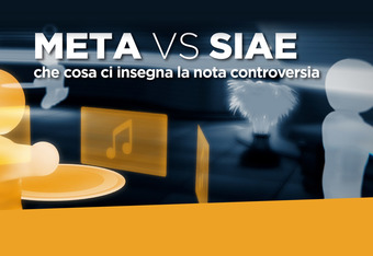 META VS SIAE: Che Cosa ci Insegna la Nota Controversia