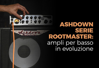 Ashdown Serie Rootmaster: Ampli per Basso in Evoluzione 