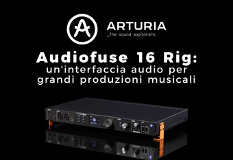 Audiofuse 16 Rig: un'Interfaccia Audio per Grandi Produzioni Musicali