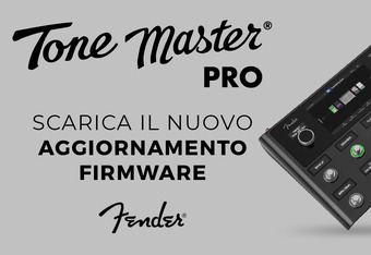 Nuovo Aggiornamento Firmware per Fender Tone Master Pro 