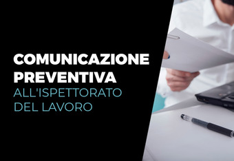 Comunicazione Preventiva all'Ispettorato del Lavoro 