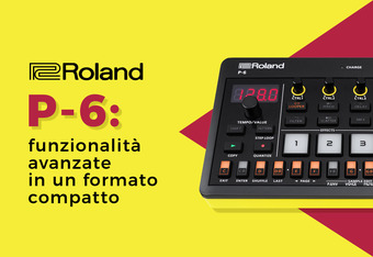 Roland P-6: Funzionalit� Avanzate in un Formato Compatto