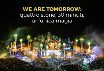 We Are Tomorrow: 4 Storie, 30 Minuti, un'Unica Magia