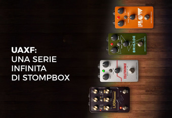 UAFX: Una Serie Infinita di Stompbox