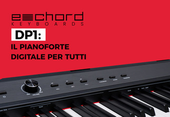 Echord Keyboards DP1: il Pianoforte Digitale per Tutti
