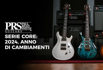 Paul Reed Smith Serie Core: 2024, Anno di Cambiamenti