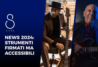 Sire News 2024: Strumenti Firmati ma Accessibili