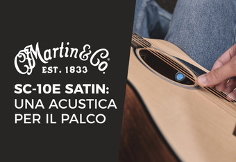 Martin SC-10E Satin: una Acustica per il Palco