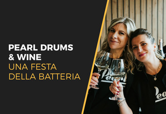 Pearl Drums & Wine: una Festa della Batteria