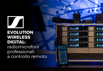 Sennheiser Evolution Wireless Digital: Radiomicrofoni Professionali a Controllo Remoto