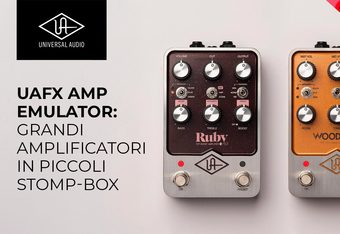 Universal Audio UAFX Guitar Amp Emulator: 3 Stompbox dalla Mitiche Sonorit�
