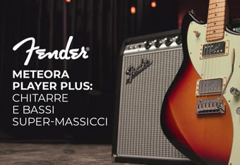 Fender Meteora Player Plus: Chitarre e bassi super-massicci