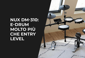 NUX DM-310: E-Drum Molto Pi� che Entry Level!